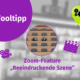 Eine Grafik mit einem lilafarbenen Kreis mit der Aufschrift "Tooltipp", einem zentralen Foto von zwei Personen in einem größtenteils leeren Hörsaal und einem Text darunter: "Zoom-Feature 'Beeindruckende Szene'", dazu Filmsymbole und eine Sprechblase.