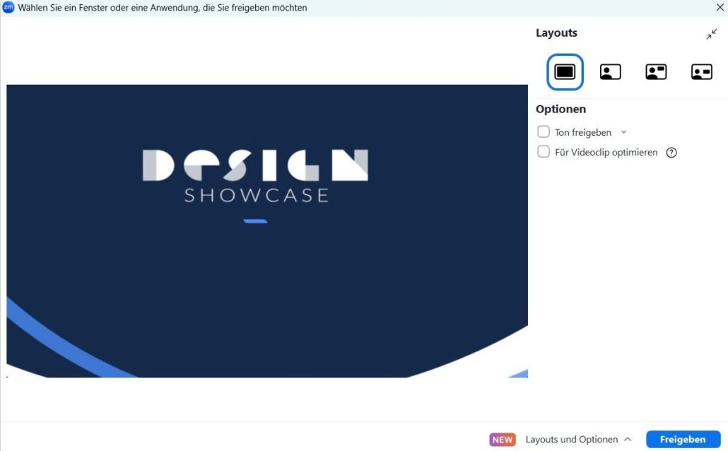 Ein Bildschirm bei einem Zoom-Anruf zeigt eine blaue Folie "DESIGN SHOWCASE" in weißer geometrischer Schrift. Das Menü "Bildschirm-Teilen" ist geöffnet, wobei rechts Layout-Optionen und andere Einstellungsschaltflächen in deutscher Sprache zu sehen sind.