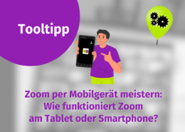 Eine Cartoon-Person hält ein Smartphone mit der Zoom-App auf dem Bildschirm. Der Text lautet: "Tooltipp. Zoom am Tablet und Smartphone meistern: Wie funktioniert Zoom am Tablet oder Smartphone?" In der Ecke befindet sich ein grüner Ballon mit Zahnrädern.