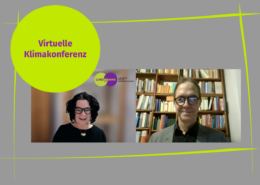 Screenshot einer Online-Klimakonferenz, mit einer Frau und einem Mann in separaten Video-Fenstern. Im Hintergrund sind Bücherregale und ein großer grüner Kreis mit der Aufschrift "Virtuelle Klimakonferenz: Virtuelles Vernetzungstreffen".