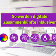 Ein Laptop zeigt ein Videogespräch mit mehreren Teilnehmern an. Der eingeblendete Text auf Deutsch lautet: "So werden digitale Zusammenkünfte inklusiver." Sechs violette Symbole stehen für die Funktionen von Barrierefreiheit Online-Meeting.