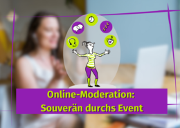 Eine verschwommene Person sitzt an einem Schreibtisch mit einem Laptop. Davor sind eine Cartoon-Figur und Icons über einem lila Banner mit der Aufschrift "Online-Moderation" zu sehen: Souverän durchs Event.