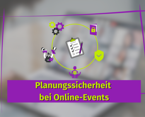 Planungssicherheit bei Online-Events