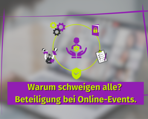 Warum schweigen alle? Beteiligung bei Online-Events